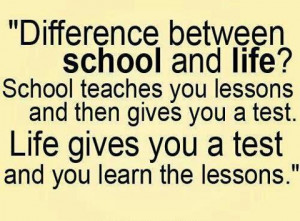 Nice Quote About School And Life