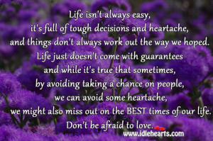 IdleHearts / Quotes / Life Isn’t Always Easy, It’s Full Of Tough ...