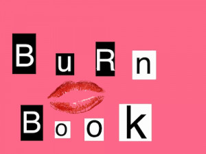Degrassi Burn Book