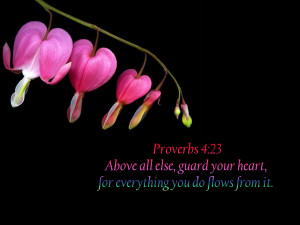 Bible Verse Wallpaper - Proverbs 4:23