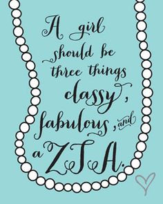 classy fabulous ZTA