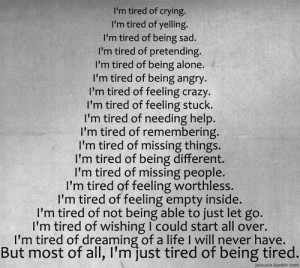 am tired...