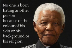 ... Nelson Mandela quotes as Madiba is remembered on Nelson Mandela Day