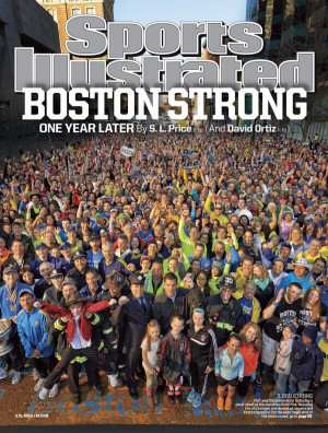 Sports Illustrated Cover Is Boston Strong One Year After Marathon ...