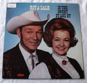 Very rare roy rogers dale evans lp in the sweet by and by on word nice