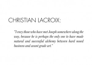 Christian Lacroix // 25 YEARS OF JOSEPH 77 FULHAM ROAD
