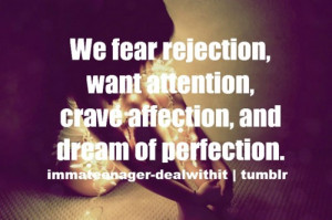 These are the title fear rejection want attention crave affection and ...