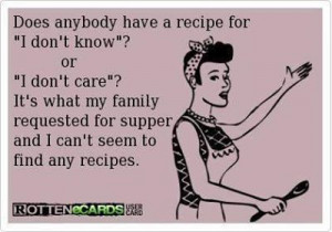 Does anybody have a recipe for . . . .
