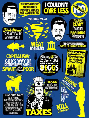 ... my long list of reasons why I can never be as classy as Ron Swanson