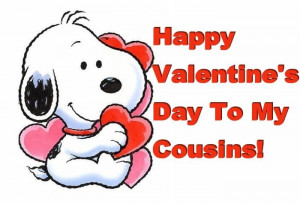 Happy Valentines Day To My Cousins