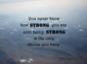 being strong. quotes