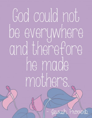 ... here are some feel good quotes about moms that i found on pinterest