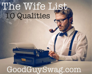 Recently, my wife posted The Husband List: 12 Non-Negotiables , which ...