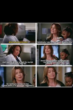 Dr. Bailey: What do you need, Grey? Meredith: Genetically, I don't ...