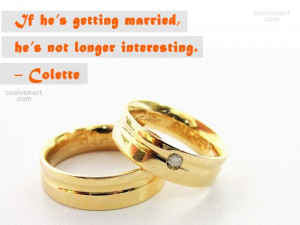 Funny Marriage Quotes Quote: If he’s getting married, he’s not ...