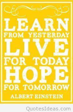 Live, learn hope quotes and sayings