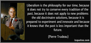 More Pierre Trudeau Quotes