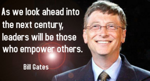 ... Gates is known for being the Chief Executive and Chairman of Microsoft