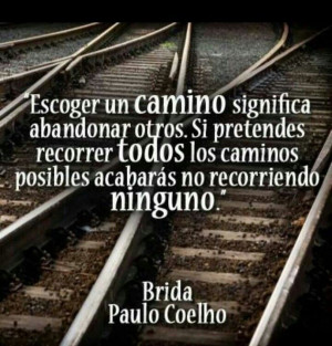 ... Paulo Coelho, Camino Significa, In Spanish, Quotes Quotes, Los Camino