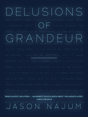 Start by marking “Delusions of Grandeur” as Want to Read:
