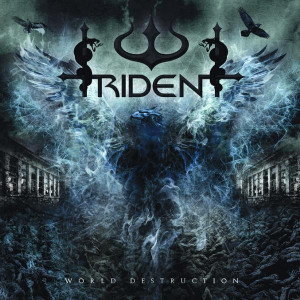 World Destruction , released in 2010 by death metal band Trident.