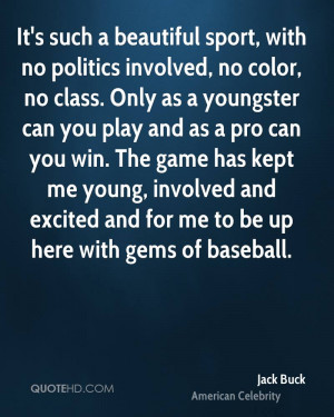 Jack Buck Politics Quotes