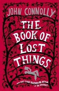 The Book of Lost Things by John Connolly. A great retelling of fairy ...