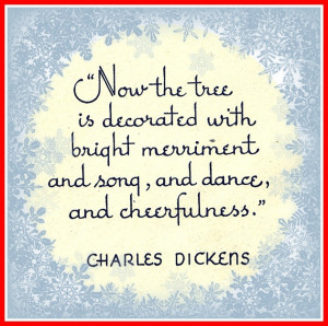 Christmas quote from Charles Dickens.