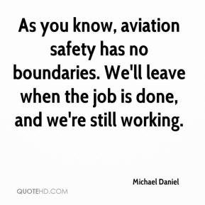 michael-daniel-quote-as-you-know-aviation-safety-has-no-boundaries.jpg
