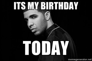 Drake Happy Birthday Quotes