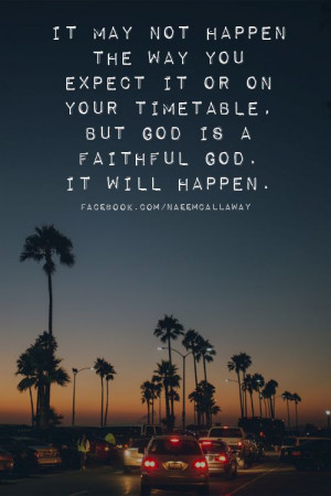 that God has given you. Have faith that He will bring it into fruition ...