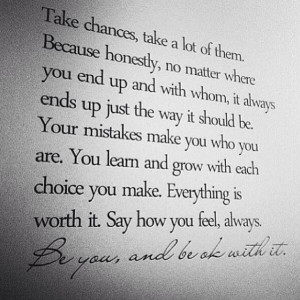 Take chances, life lessons