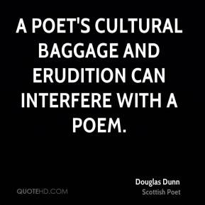 Douglas Dunn - A poet's cultural baggage and erudition can interfere ...
