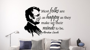 Abraham Lincoln Most folks... Inspirational Wall Decal Quotes