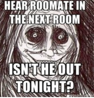 Unwanted House Guest Meme