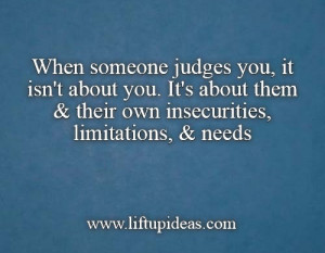 when-someone-judges-about-you-judgedgement-quotes