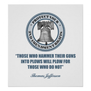 Liberty Bell -Jefferson 2nd Amendment Quote Posters