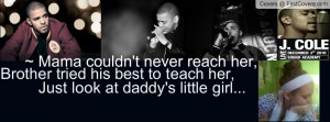Cole-Daddy's little girl Profile Facebook Covers