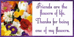http://www.allgraphics123.com/friends-are-the-flowers-of-life/