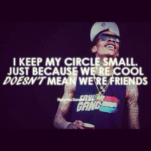 Wiz Khalifa , #quotes , #F4F , keeping it #real!