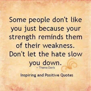 don t let the hate slow you down