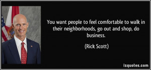You want people to feel comfortable to walk in their neighborhoods, go ...
