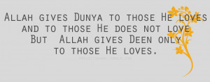 Quotes About Dunya (Worldly Life) - Islamic Quotes By