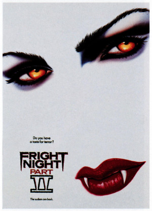 ... this one is similar to the poster for ' Fright Night Part 2 ' (1988