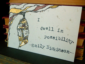 Illustration, Emily Dickinson Quote - Dwell in Possibility, Nature ...