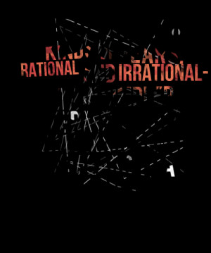 Quotes Picture: there are two kinds of fears: rational and irrational ...