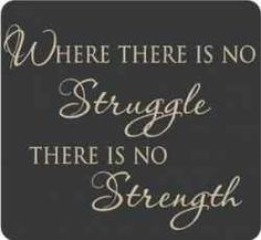 find+some+good+quotes+about+strength.+Bringing+out+the+mental+strength ...