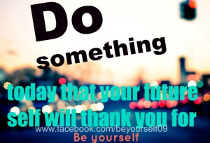 Wise advice quote via www.Facebook.com/BeYourself09