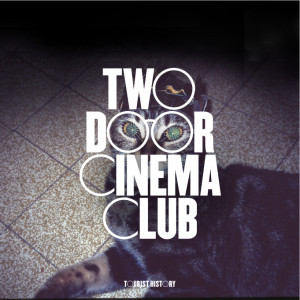 Two Door Cinema Club - Tourist History (2010)