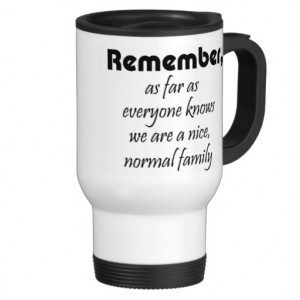 Funny family quotes gifts coffeecups quote gift coffee mug